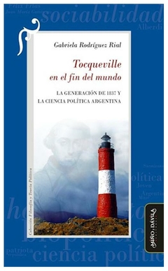 tocqueville en el fin del mundo - beatrice rodriguez