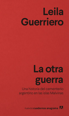 La otra guerra, por Leila Guerriero