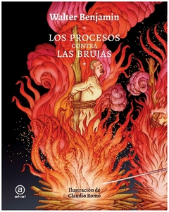 los procesos contra las brujas - walter benjamin