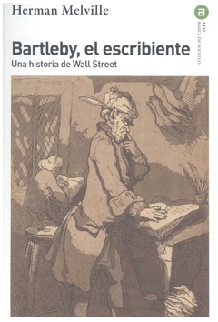 bartleby, el escribiente - herman melville