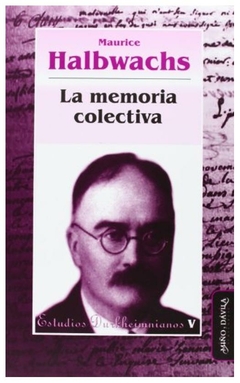 la memoria colectiva - maurice halbwachs - maurice halbwachs