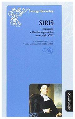 siris: empirismo e idealismo platonico en el siglo xviii - george berkeley - george berkeley