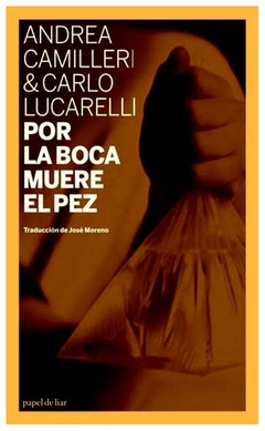 por la boca muere el pez - varios autores