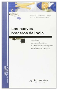 los nuevos braceros del ocio - laici luz