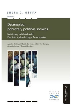 desempleo, pobreza y politicas sociales - julio neffa - julio neffa