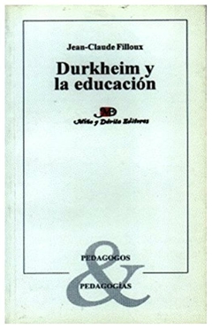 durkheim y la educación (r) (1994) - filloux - filloux