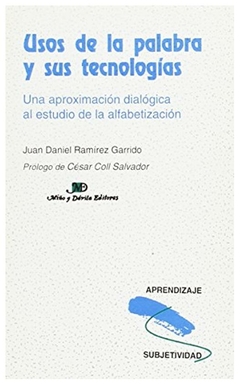 usos de la palabra y sus tecnologias - juan daniel ramirez garrido - juan daniel ramirez garrido