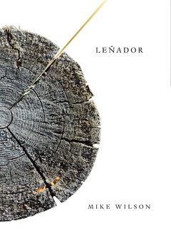 leñador, por mike wilson