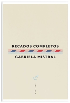 recados completos - gabriela mistral