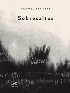 Sobresaltos, de Samuel Beckett