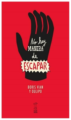 no hay manera de escapar - boris vian