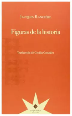 figuras de la historia - jacques ranciere