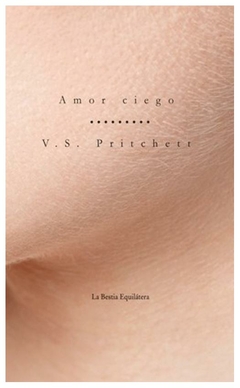 amor ciego - v.s. pritchett