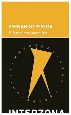 el banquero anarquista - fernando pessoa