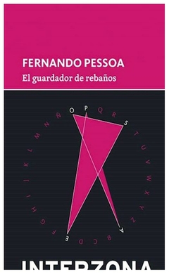 el guardador de rebaños - fernando pessoa