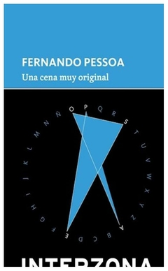 una cena muy original, por fernando pessoa