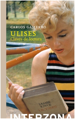 ulises. claves de lectura - carlos gamerro