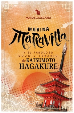 marina maravilla fabuloso dojo literario katsumoto hagakure - matías moscardi