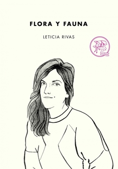 Flora y fauna, por Leticia Rivas