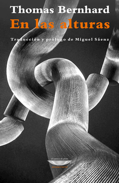 en las alturas, por thomas bernhard - comprar online