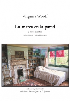 La marca en la pared, por Virginia Woolf