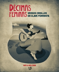 Décimas féminas, por Nayla Beltrán