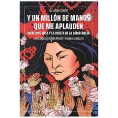 y un millon de manos que me aplauden - gustavo arroyo