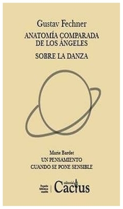 anatomía comparada de los ángeles. sobre la danza - gustav fechner