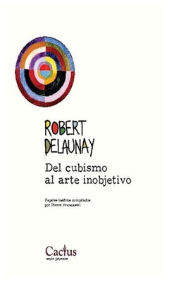 del cubismo al arte inobjetivo - robert delaunay