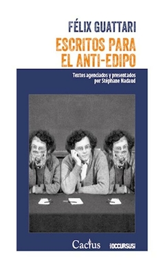 escritos para el anti - edipo - felix guattari