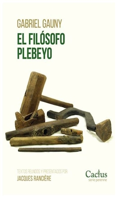 el filosofo plebeyo - gabriel gauny