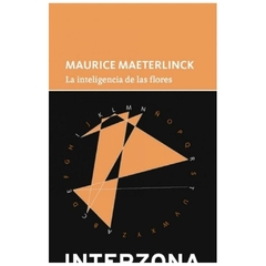 la inteligencia de las flores - maurice maeterlinck