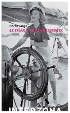 45 dias y 30 marineros - norah lange