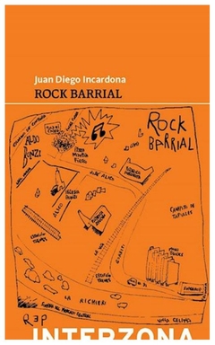 rock barrial - incardona juan diego