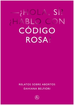 código rosa - dahiana belfiori