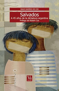 SALVADOS a 45 años de la dictadura, por Maud Daverio De Cox