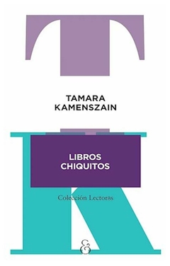 libros chiquitos - tamara kamenszain