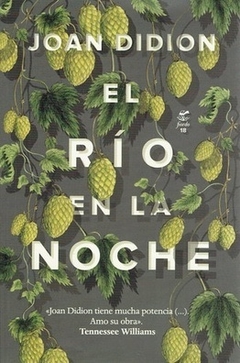 El rio en la noche, por Joan Didion