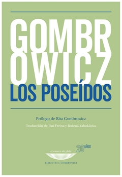 los poseídos - witold gombrowicz - witold gombrowicz