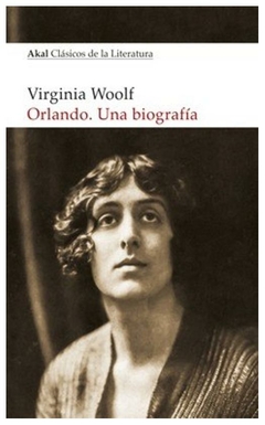 orlando. una biografia - virginia woolf - virginia woolf