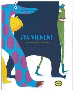 ya vienen - sylvie neeman