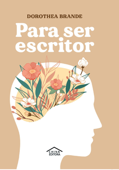 Para ser escritor, de Dorothea Brande