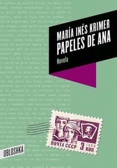 Papeles de Ana, por María Inés Krimer