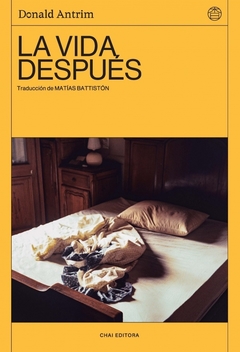 La vida después, por Donald Antrim