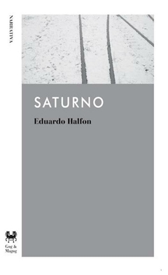 saturno - eduardo halfon