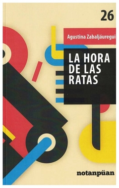 la hora de las ratas - agustina zabaljáuregui