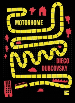 motorhome - diego dubcovsky - comprar online