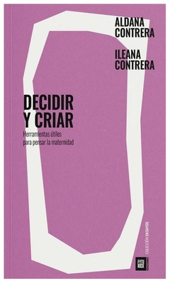 decidir y criar - contrera