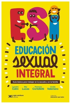 educacion sexual integral - cecilia cahn leandro