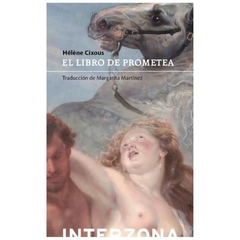 el libro de prometea - helene cixous